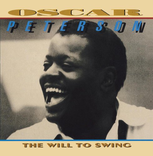 PETERSON, OSCAR - WILL TO SING