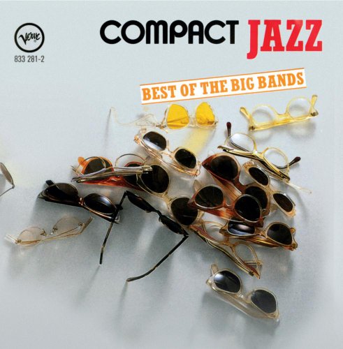 VARIOUS ARTISTS - COMPACT JAZZ: BEST OF THE BIG BANDS