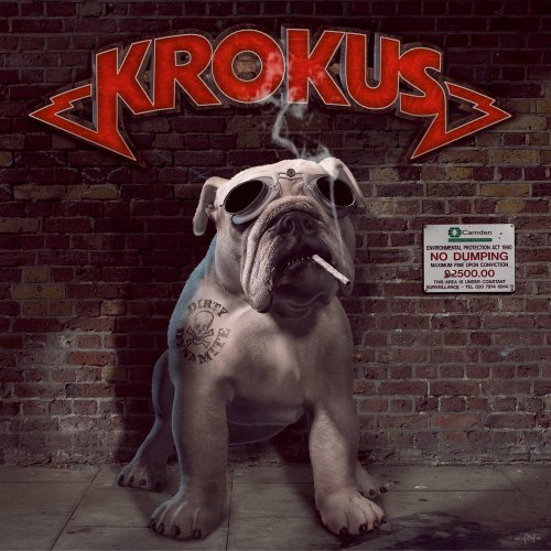 KROKUS - DIRTY DYNAMITE