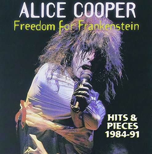 COOPER, ALICE  - FREEDOM FOR FRAKENSTEIN: HITS & PIECES