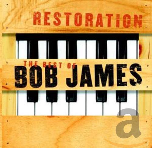 BOB JAMES - RESTORATION: BEST OF BOB JAMES