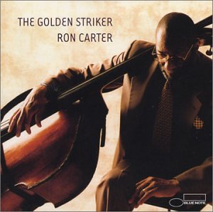 CARTER, RON - GOLDEN STRIKER