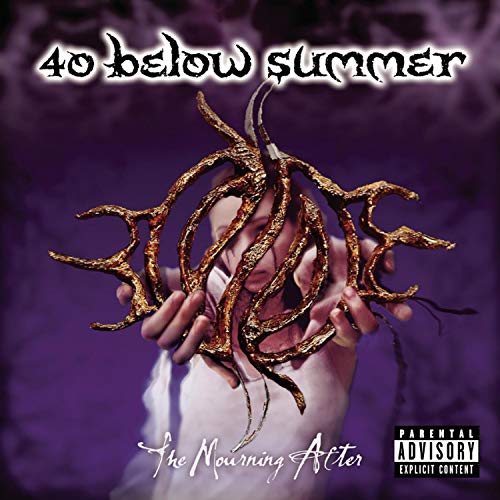 40 BELOW SUMMER - THE MOURNING AFTER