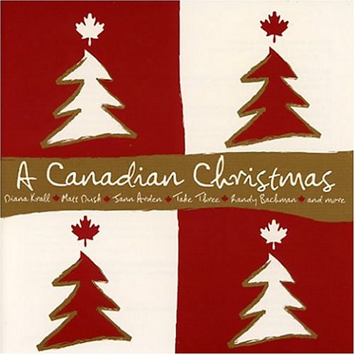 VARIOUS - A CANADIAN CHRISTMAS