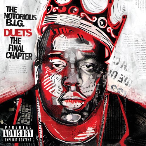 NOTORIOUS B.I.G., THE - DUETS: THE FINAL CHAPTER