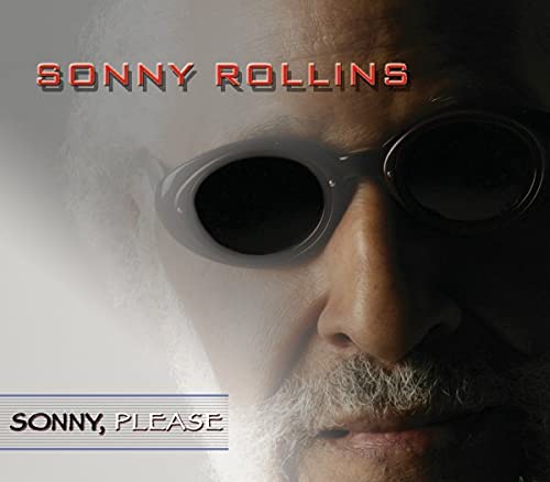 ROLLINS, SONNY - SONNY PLEASE