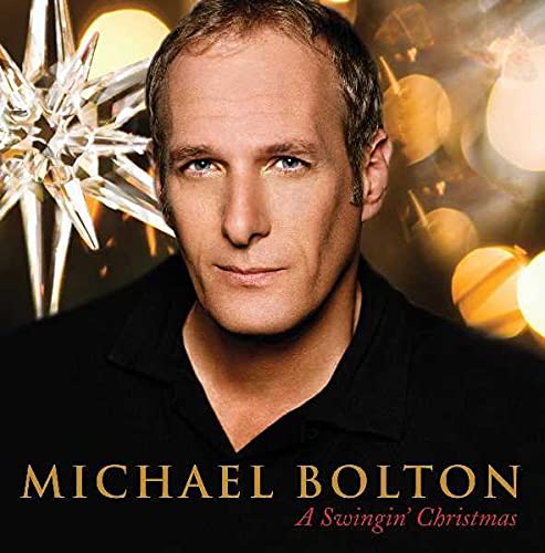 BOLTON, MICHAEL  - A SWINGIN' CHRISTMAS