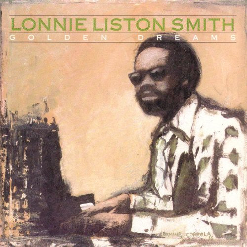 SMITH, LONNIE LISTON - GOLDEN DREAMS