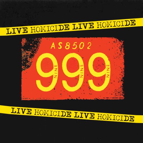 999 - LIVE HOMICIDE
