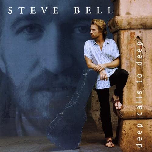 BELL, STEVE - DEEP CALLS TO DEEP