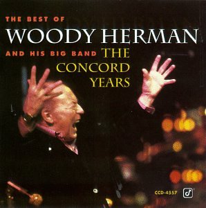 HERMAN, WOODY - BEST OF CONCORD YEARS