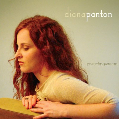 DIANA PANTON - YESTERDAY PERHAPS