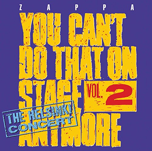 ZAPPA, FRANK - YOU CANT DO THAT ON STAGE ANYMORE, THE HELSINKI TAPES VOL.2 (2CD)