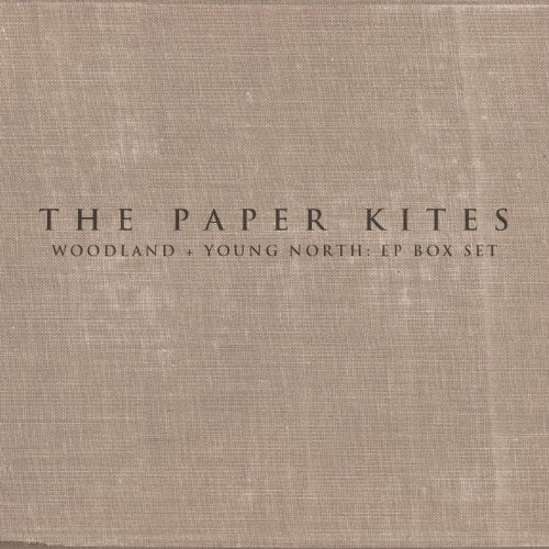 PAPER KITES  - WOODLAND/YOUNG NORTH