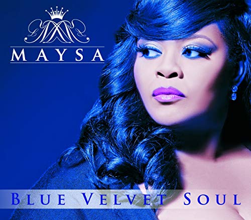 MAYSA - BLUE VELVET SOUL