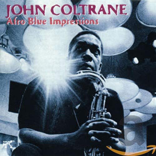 JOHN COLTRANE - AFRO BLUE IMPRESSIONS