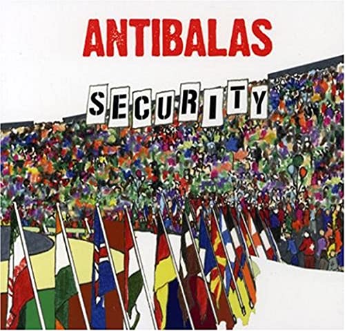 ANTIBALAS - SECURITY