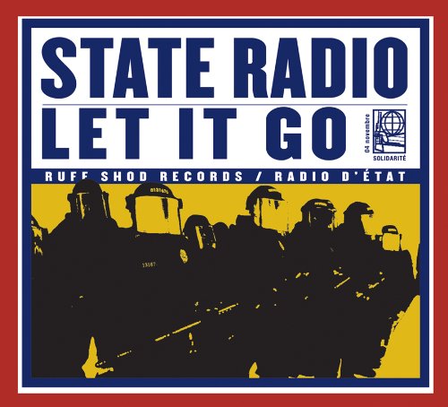STATE RADIO  - LET IT GO