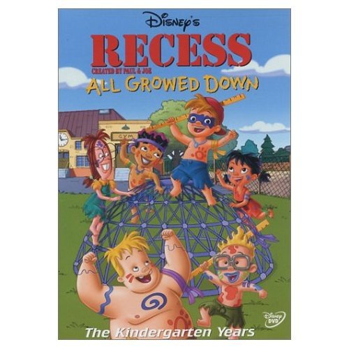 RECESS: ALL GROWED DOWN