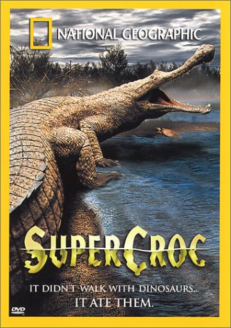 NATIONAL GEOGRAPHIC - SUPERCROC [IMPORT]