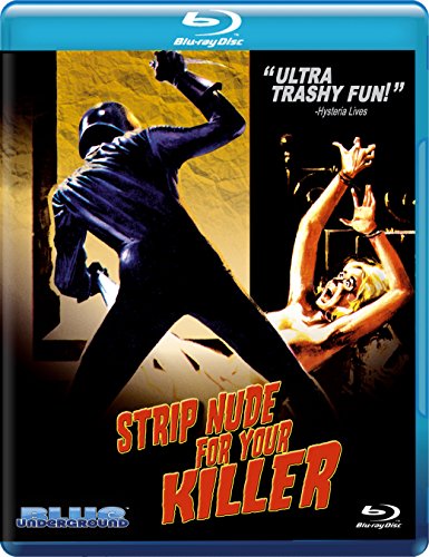 STRIP NUDE FOR YOUR KILLER [BLU-RAY]