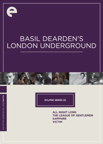 BASIL DEARDEN'S LONDON UNDERGROUND - ECLIPSE SERIES 25 (CRITERION)