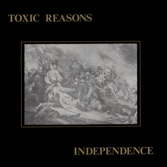 Toxic Reasons - Independence (Used LP)
