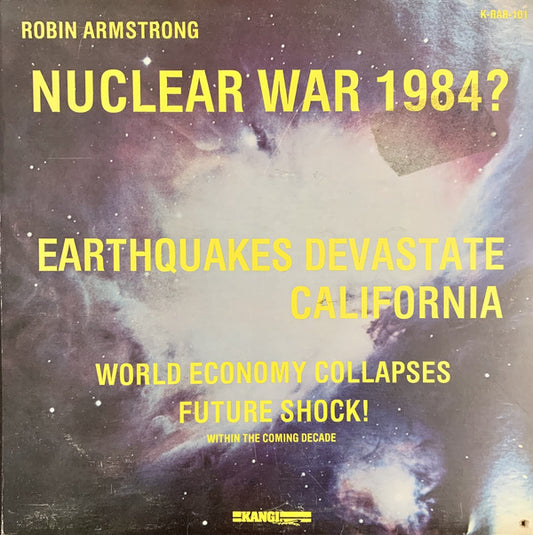 Robin Armstrong – Nuclear War 1984? (Used LP)