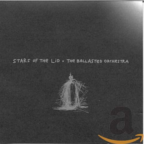 STARS OF THE LID - THE BALLASTED ORCHESTRA