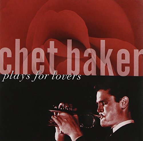 BAKER,CHET - PLAYS FOR LOVERS (CD)