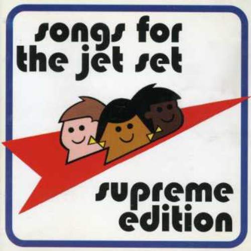 VARIOUS ARTISTS - SONGS FOR THE JET SET-SUPREME (CD)