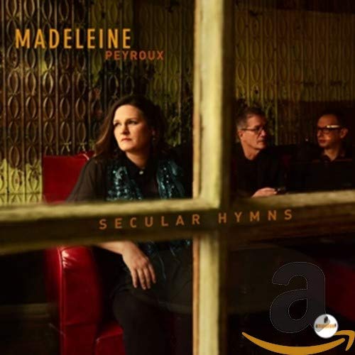 PEYROUX, MADELEINE - SECULAR HYMNS (CD)