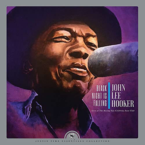 JOHN LEE HOOKER - BLACK NIGHT IS FALLING - LIVE AT THE RISING SUN CELEBRITY JAZZ CLUB (COLLECTOR'S EDITION) (CD)