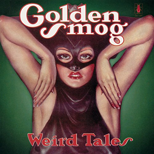 GOLDEN SMOG - WEIRD TALES (2LP/GREEN VINYL) (SYEOR)