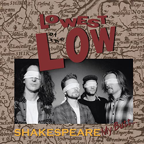 LOWEST OF THE LOW - SHAKESPEARE MY BUTT (2LP)