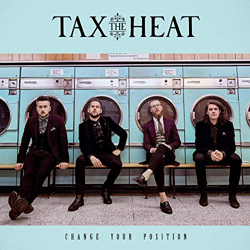 TAX THE HEAT - CHANGE YOUR POSITION (CD)