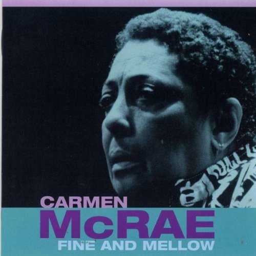 MCCRAE,CARMEN - FINE AND MELLOW (CD)