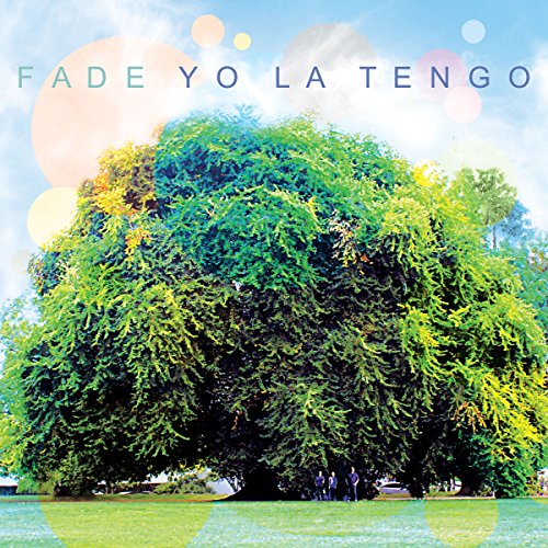 YO LA TENGO - FADE  LP + DOWNLOAD