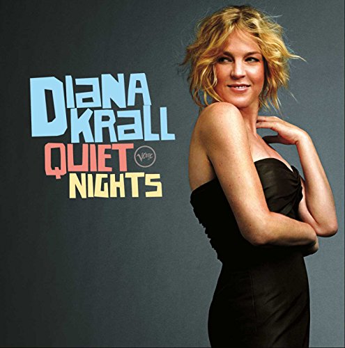 KRALL, DIANA - QUIET NIGHTS