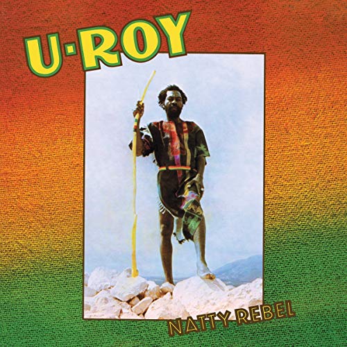 U-ROY - NATTY REBEL (VINYL)