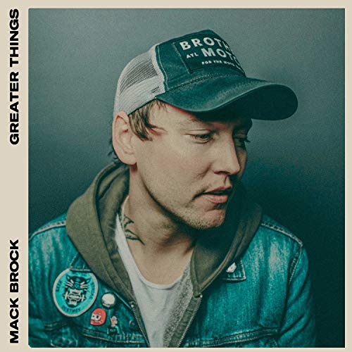 BROCK, MACK - GREATER THINGS (CD)