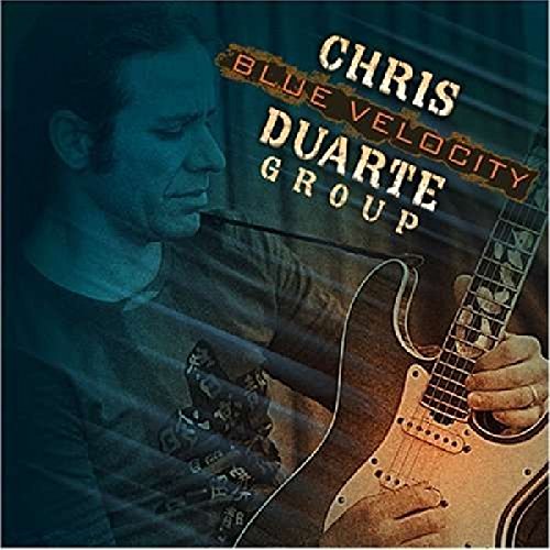 CHRIS DUARTE - BLUE VELOCITY (CD)