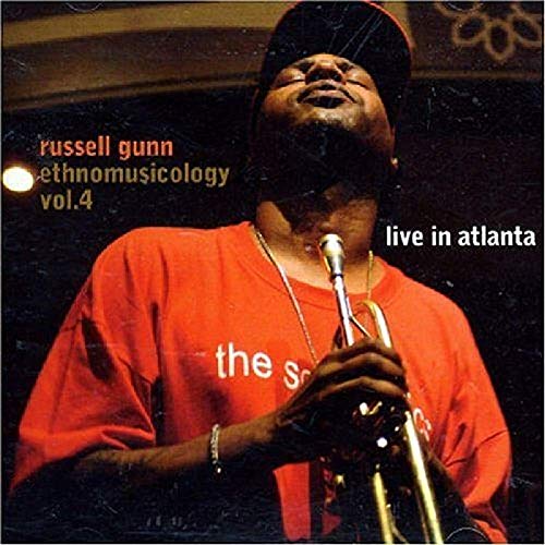 GUNN, RUSSELL - ETHNOMUSICOLOGY VOL. 4 - LIVE (CD)