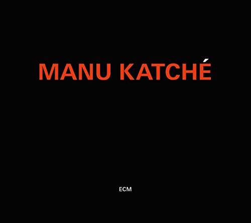 KATCHE, MANU - MANU KATCHE (CD)