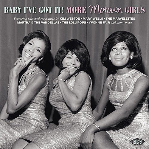 VARIOUS ARTISTS - BABY I'VE GOT IT: MORE MOTOWN GIRLS (CD)