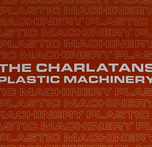 CHARLATANS - PLASTIC MACHINERY (SLEAFORD MODS & JUAN MACLEAN REMIXES) (7IN) (VINYL)