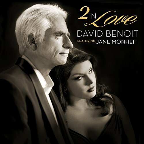 DAVID BENOIT FEATURING JANE MONHEIT - 2 IN LOVE (CD)
