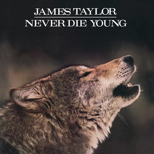 JAMES TAYLOR - NEVER DIE YOUNG (WHITE & BLACK MARBLED VINYL)