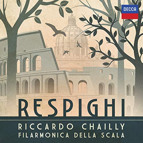 RICCARDO CHAILLY, ORCHESTRA FILARMONICA DELLA SCALA - RESPIGHI (CD)