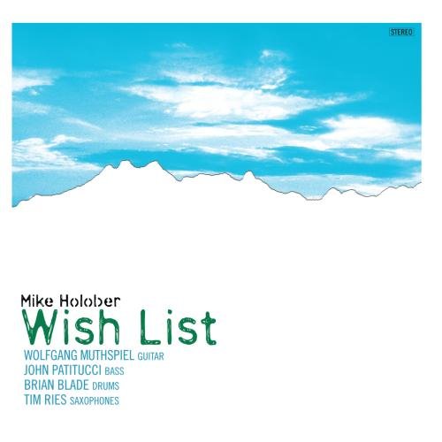 HOLOBER, MIKE - WISH LIST (CD)